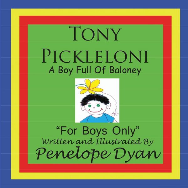Produktbild: Tony Pickleloni, a Boy Full of Baloney