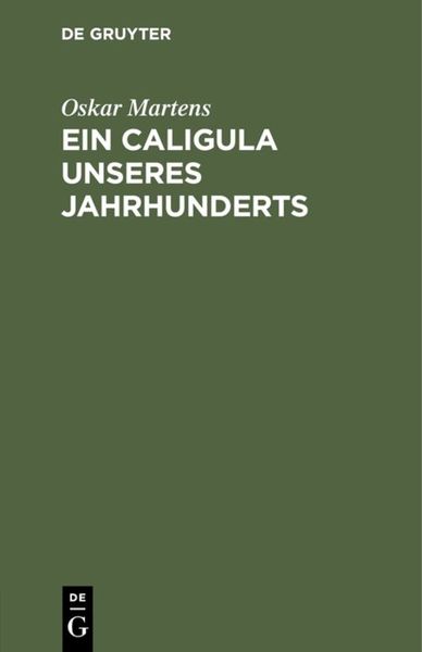Produktbild: Ein Caligula unseres Jahrhunderts
