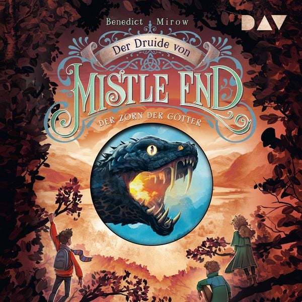 Der Druide von Mistle End – Teil 2: Der Zorn der Götter - Benedict Mirow, Audio, 9783742433596