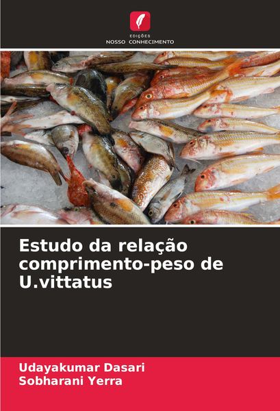 Produktbild: Estudo da rela&ccedil;&atilde;o comprimento-peso de U.vittatus