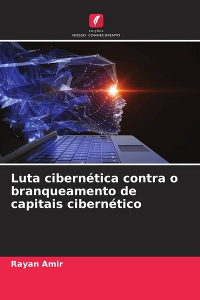 Produktbild: Luta cibern&eacute;tica contra o branqueamento de capitais cibern&eacute;tico