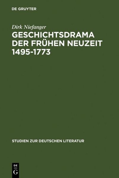 Produktbild: Geschichtsdrama der Fr&uuml;hen Neuzeit 1495-1773