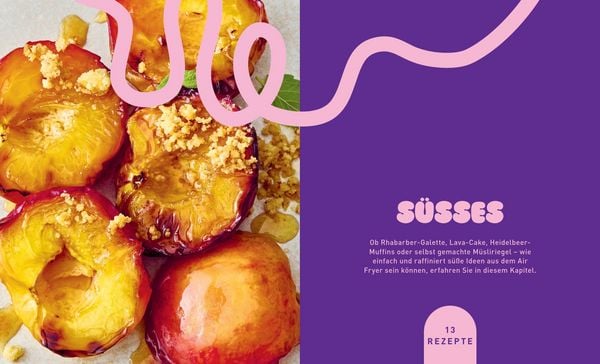 Produktbild: Air Fryer - Das Kochbuch. 100 leckere Rezepte f&uuml;r den Air Fryer: Von knusprigen Snacks &uuml;ber herzhafte Hauptgerichte bis hin zu s&uuml;&szlig;en Desserts