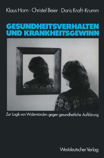 Produktbild: Gesundheitsverhalten und Krankheitsgewinn