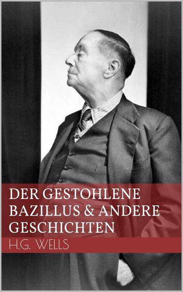 Produktbild: Der gestohlene Bazillus und andere Geschichten