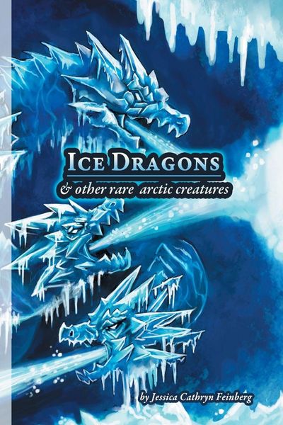 Produktbild: Ice Dragons & Other Rare Arctic Creatures