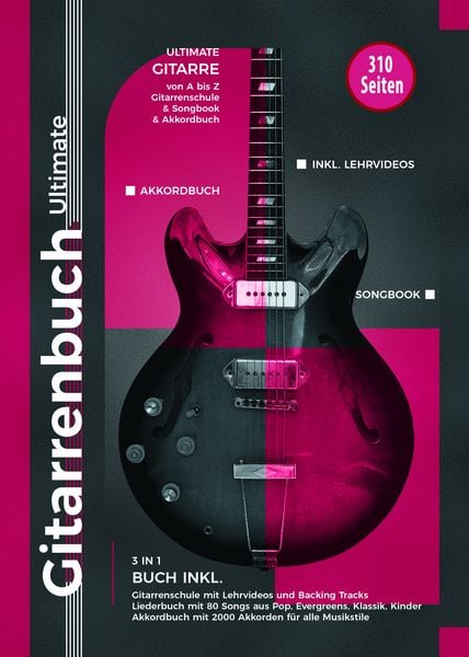 Produktbild: Gitarrenbuch Ultimate - &uuml;ber 300 Seiten Gitarre von A bis Z - 3 B&uuml;cher in 1