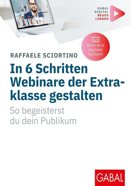 Produktbild: In 6 Schritten Webinare der Extraklasse gestalten