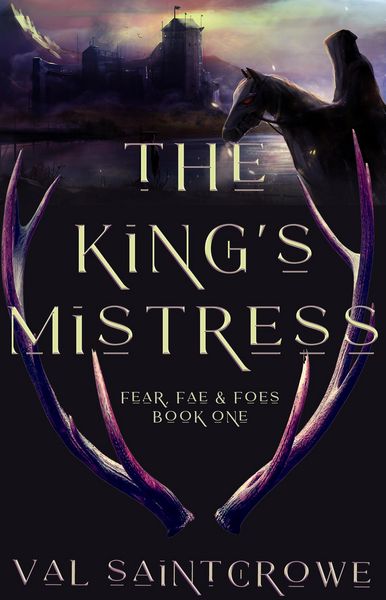 Produktbild: The King's Mistress (Fear, Fae, and Foes, #1)