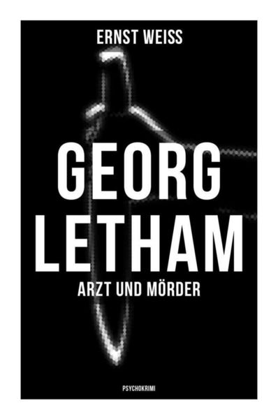 Produktbild: Georg Letham - Arzt und M&ouml;rder (Psychokrimi)