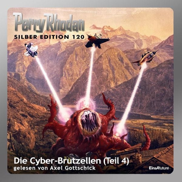 Perry Rhodan Silber Edition 120: Die Cyber-Brutzellen (Teil 4) - William Voltz , Marianne Sydow , Peter Griese , Kurt Mahr , Clark Darlton, Audio,