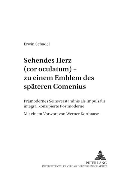 Produktbild: &laquo;Sehendes Herz&raquo; (cor oculatum) &ndash; zu einem Emblem des sp&auml;ten Comenius