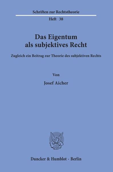 Produktbild: Das Eigentum als subjektives Recht.
