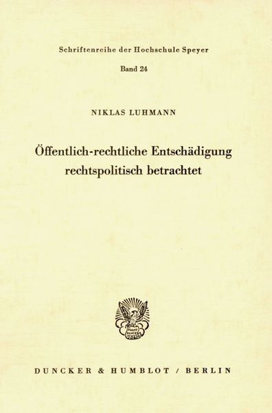 Produktbild: &Ouml;ffentlich-rechtliche Entsch&auml;digung rechtspolitisch betrachtet.