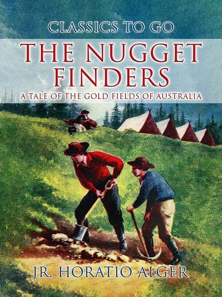 Produktbild: The Nugget Finders A Tale of the Gold Fields of Australia