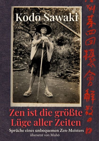 Produktbild: Zen ist die gr&ouml;&szlig;te L&uuml;ge aller Zeiten