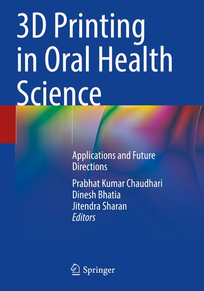 Produktbild: 3D Printing in Oral Health Science