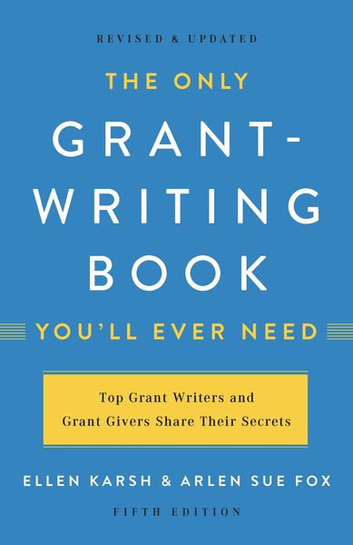 Produktbild: The Only Grant-Writing Book You'll Ever Need
