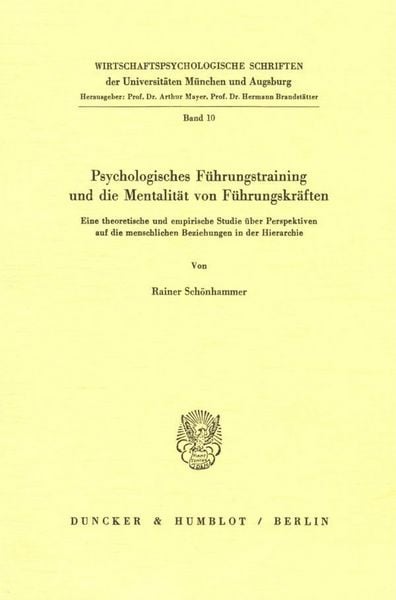 Produktbild: Psychologisches F&uuml;hrungstraining und die Mentalit&auml;t von F&uuml;hrungskr&auml;ften.