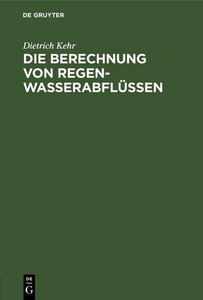 Produktbild: Die Berechnung von Regenwasserabfl&uuml;ssen
