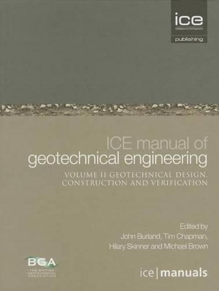 Produktbild: Ice Manual of Geotechnical Engineering Volume II: Geotechnical Design, Construction and Verification