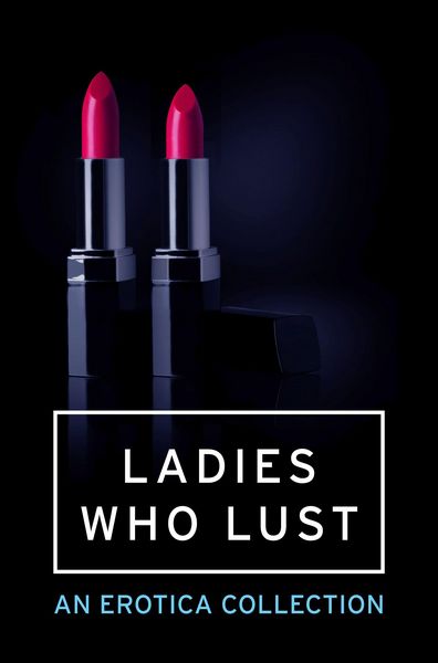 Produktbild: Ladies Who Lust