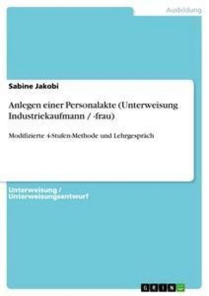 Produktbild: Anlegen einer Personalakte (Unterweisung Industriekaufmann / -frau)