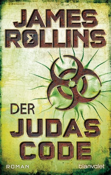 Der Judas-Code, Taschenbuch von James Rollins, Blanvalet, 9783734109058