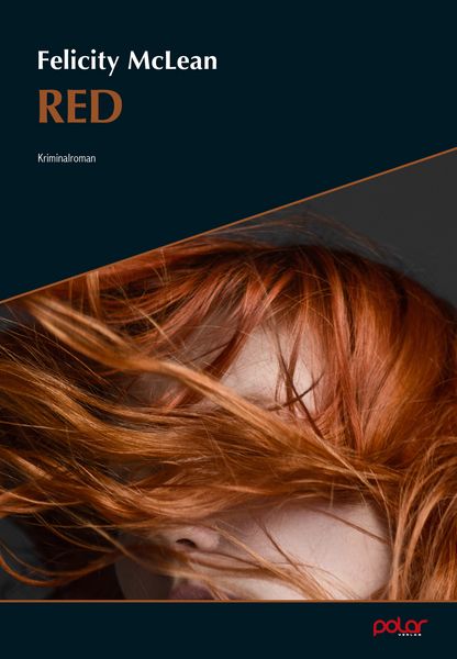 Red, Taschenbuch von Felicity McLean, Polar Verlag, 978-3-910918-33-7
