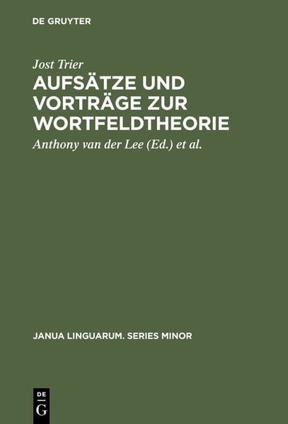 Produktbild: Aufs&auml;tze und Vortr&auml;ge zur Wortfeldtheorie