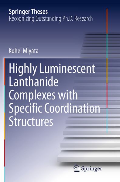 Produktbild: Highly Luminescent Lanthanide Complexes with Specific Coordination Structures