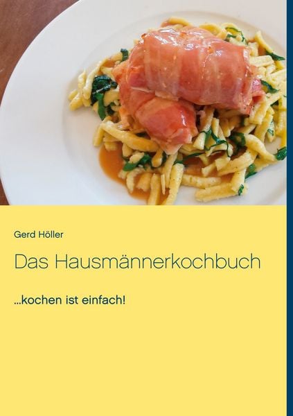 Produktbild: Das Hausm&auml;nnerkochbuch