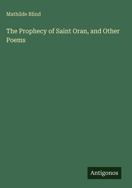 Produktbild: The Prophecy of Saint Oran, and Other Poems