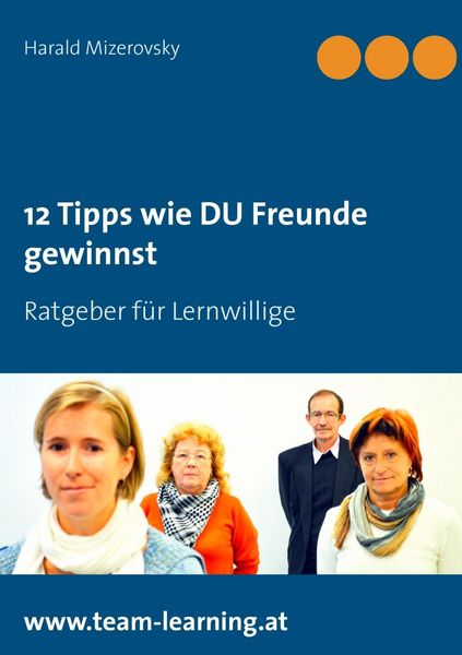Produktbild: 12 Tipps wie DU Freunde gewinnst