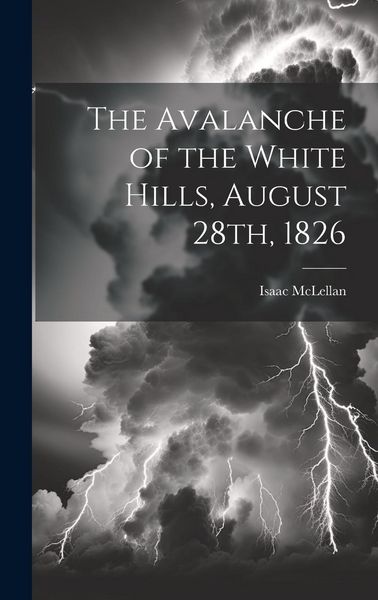 Produktbild: The Avalanche of the White Hills, August 28th, 1826