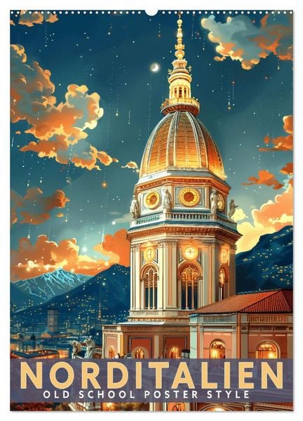 Produktbild: Norditalien - Old School Poster Style (Wandkalender 2026 DIN A2 hoch), CALVENDO Monatskalender