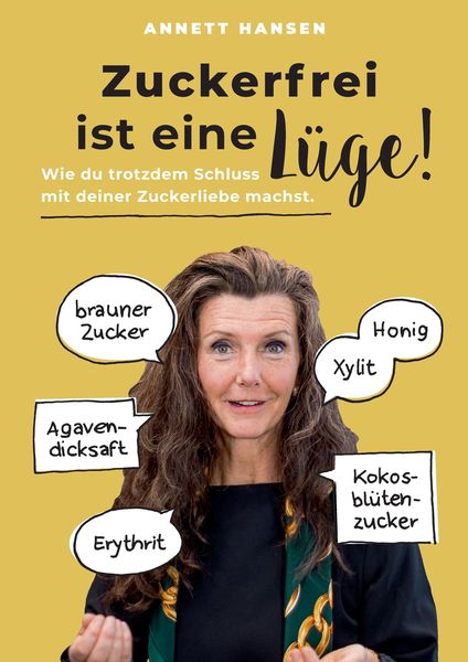Produktbild: Zuckerfrei ist eine L&uuml;ge!