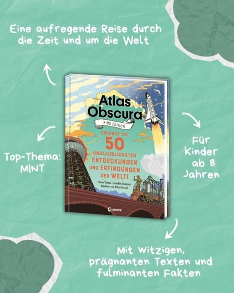 Produktbild: Atlas Obscura Kids Edition - Erkunde die 50 unglaublichsten Entdeckungen und Erfindungen der Welt!