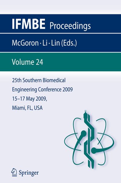 Produktbild: 25th Southern Biomedical Engineering Conference 2009; 15 - 17 May, 2009, Miami, Florida, USA