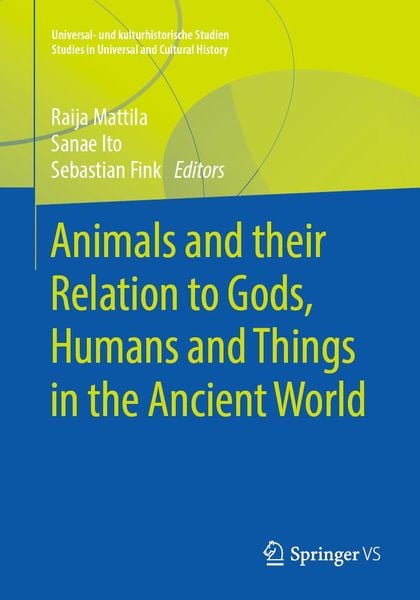 Produktbild: Animals and their Relation to Gods, Humans and Things in the Ancient World