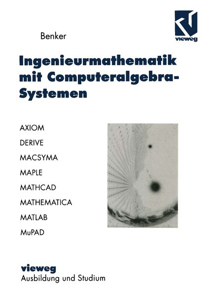Produktbild: Ingenieurmathematik mit Computeralgebra-Systemen