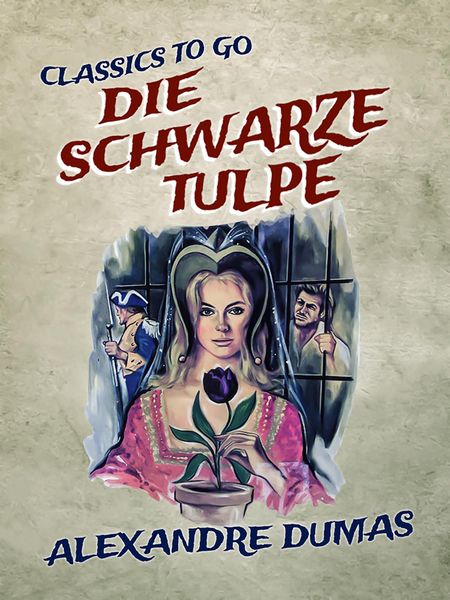 Produktbild: Die schwarze Tulpe