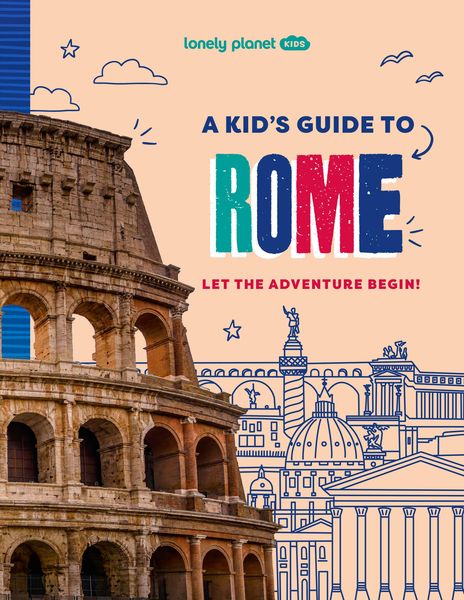 Produktbild: Lonely Planet Kids a Kid's Guide to Rome