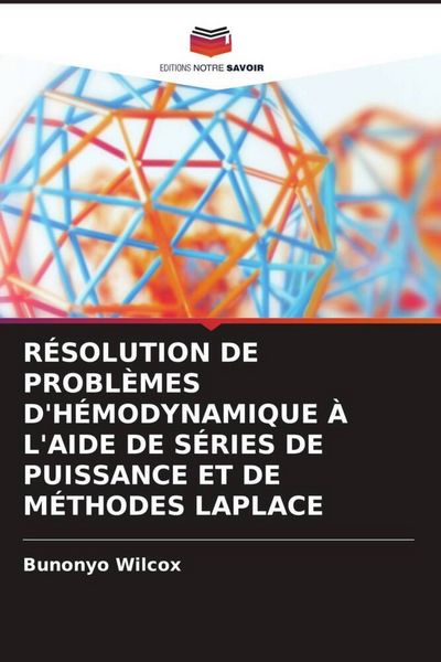 Produktbild: R&eacute;solution De Probl&egrave;mes D'h&eacute;modynamique &Agrave; L'aide De S&eacute;ries De Puissance Et De M&eacute;thodes Laplace