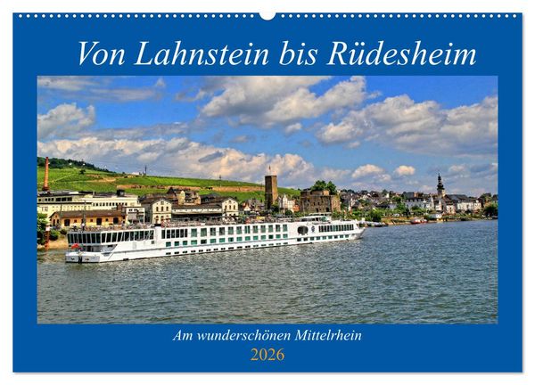 Produktbild: Von Lahnstein bis R&uuml;desheim - Am wundersch&ouml;nen Mittelrhein (Wandkalender 2026 DIN A2 quer), CALVENDO Monatskalender
