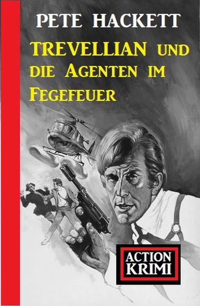 Produktbild: Trevellian und die Agenten im Fegefeuer: Action Krimi