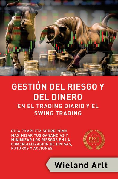 Produktbild: Gesti&oacute;n Del Riesgo Y Del Dianero Para El Trading Diario Y El Swing Trading