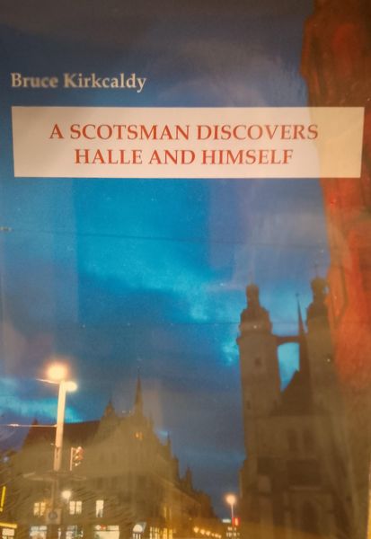Produktbild: A Scotsman discovers Halle and Himself