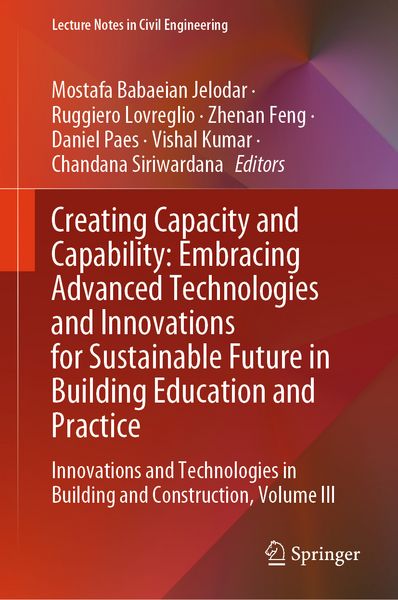 Produktbild: Creating Capacity and Capability: Embracing Advanced Technologies and Innovations for Sustainable Future in Building Education and Practice