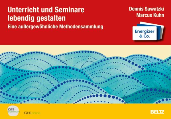 Produktbild: Unterricht und Seminare lebendig gestalten